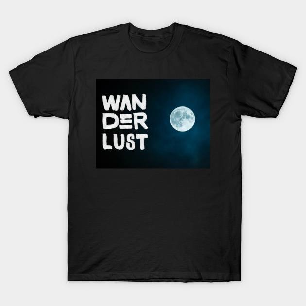 Wanderlust T-Shirt by Bladedwolf